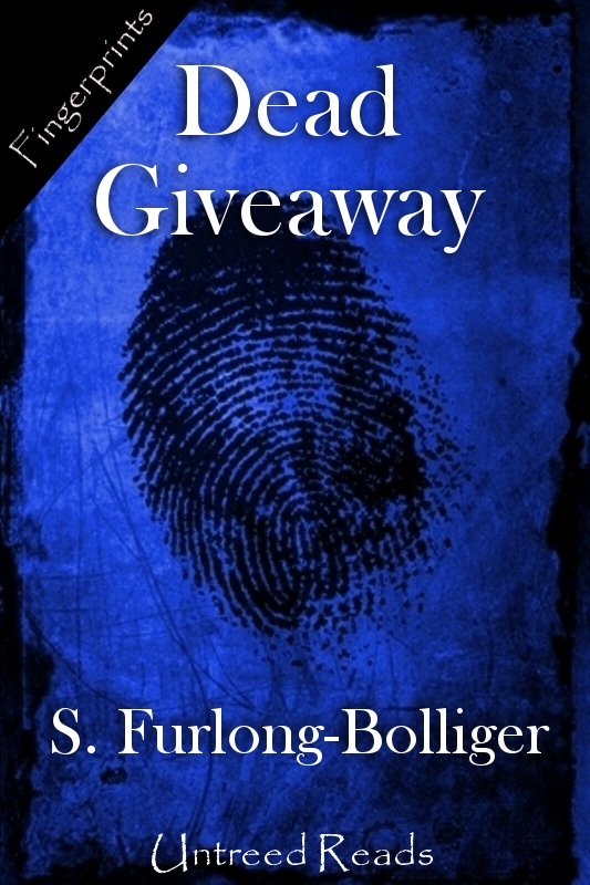 Title details for Dead Giveaway by S. Furlong-Bolliger - Available